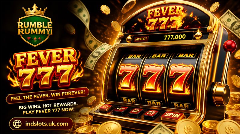 Fever 777 IND Slots guide